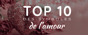 Top 10 des symboles de l'amour